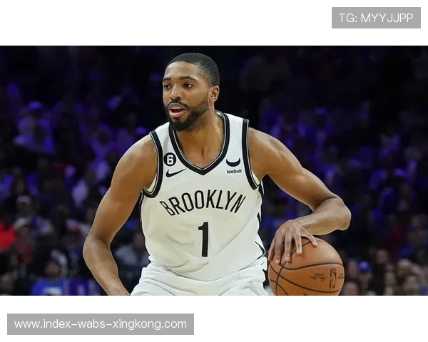 篮网靠布里奇斯持续稳定输出,稳住对攻节奏